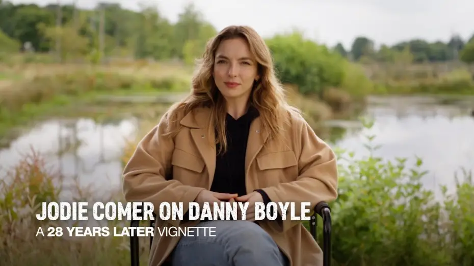 Watch film 28 Years Later | Jodie Comer on Danny Boyle