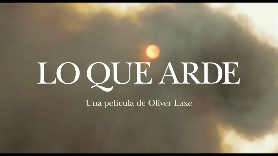 Watch film Fire Will Come | Trailer LO QUE ARDE (Oliver Laxe, 2019)