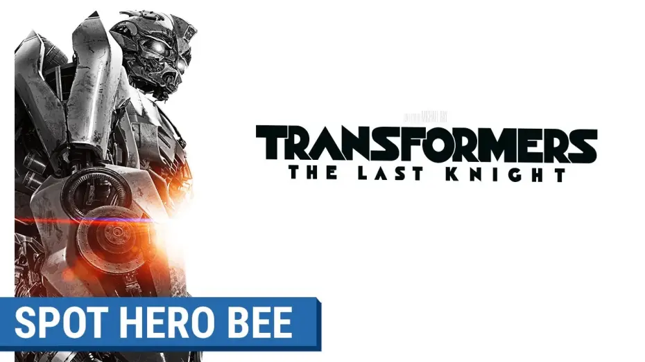 Watch film Transformers: The Last Knight | TRANSFORMERS : THE LAST KNIGHT - Spot Hero Bee (VF)