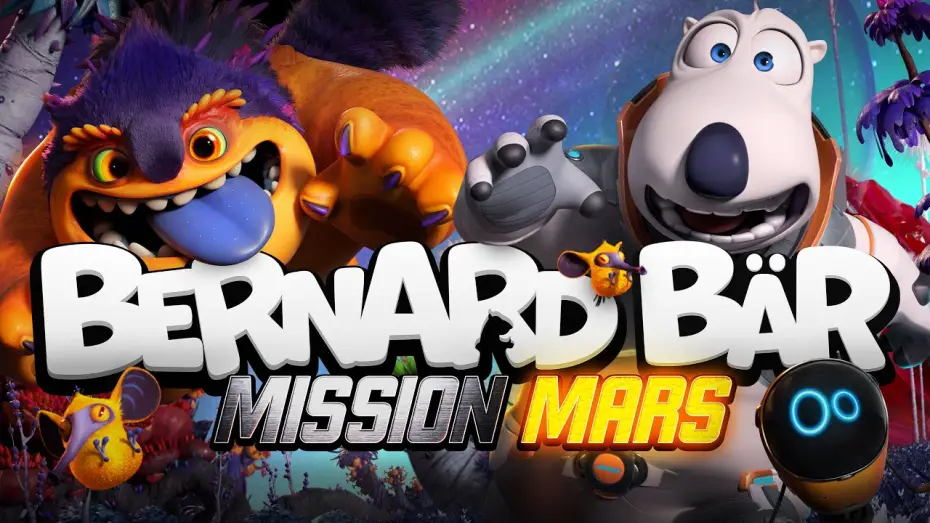 Watch film Backkom Bear 3: Mars Mission | Bernard B&auml;r: Mission Mars - Trailer Kino Deutsch HD - Ab 02.01.25 im Kino!