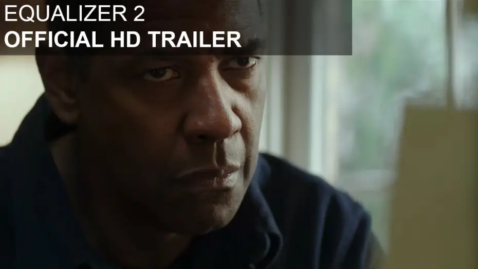 Watch film The Equalizer 2 | The Equalizer 2 - Trailer Deutsch HD