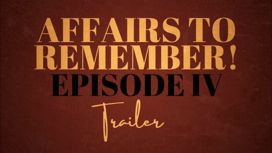 Watch film Affairs to Remember! - Episode IV: Stray Roads | Affairs to Remember! - Episode IV: Stray Roads | Short Film Trailer