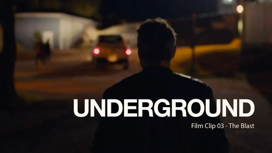 Watch film Underground | Underground Clip 03 - The Blast