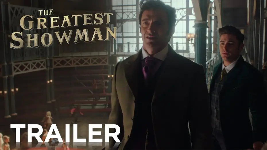 Watch film The Greatest Showman | Official HD Trailer #2