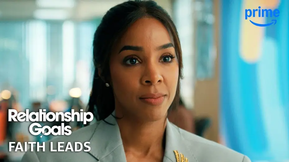 Watch film Relationship Goals | Faith Leads