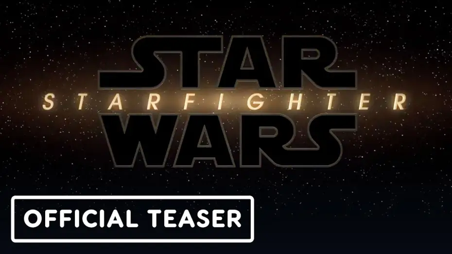Watch film Star Wars: Starfighter | Teaser - Star Wars Celebration 2025