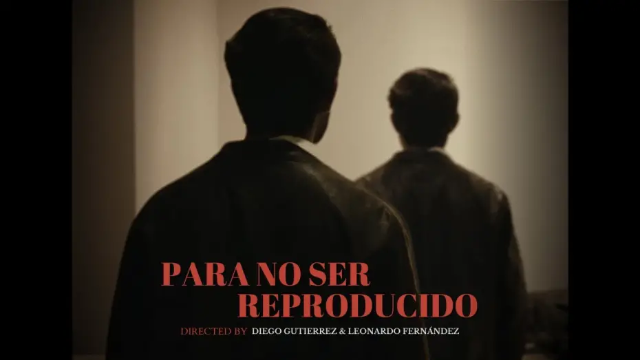 Watch film Not to be reproduced | PARA NO SER REPRODUCIDO | Cineminuto (4K)