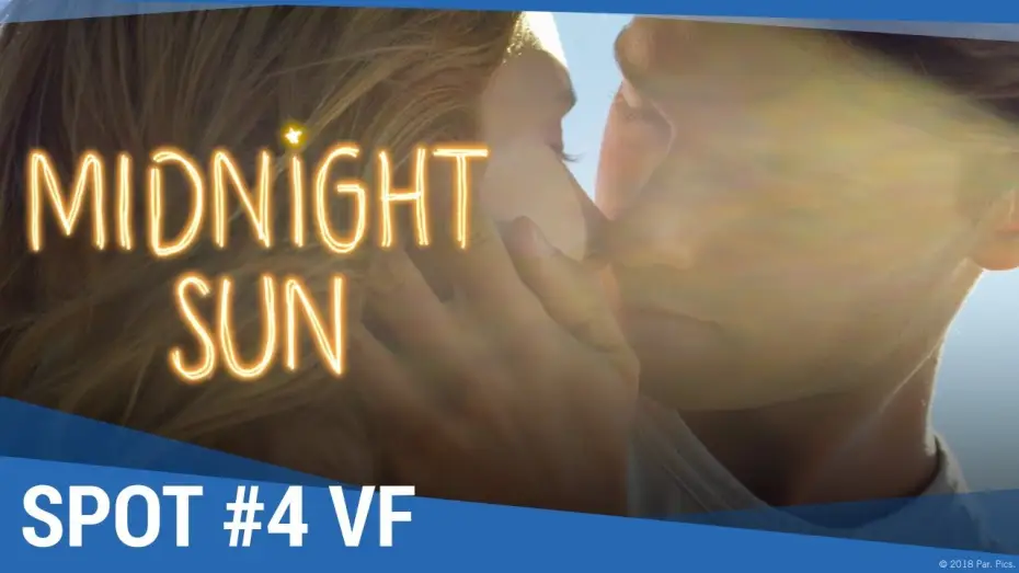 Watch film Midnight Sun | MIDNIGHT SUN - Spot "Lumi&egrave;re" VF