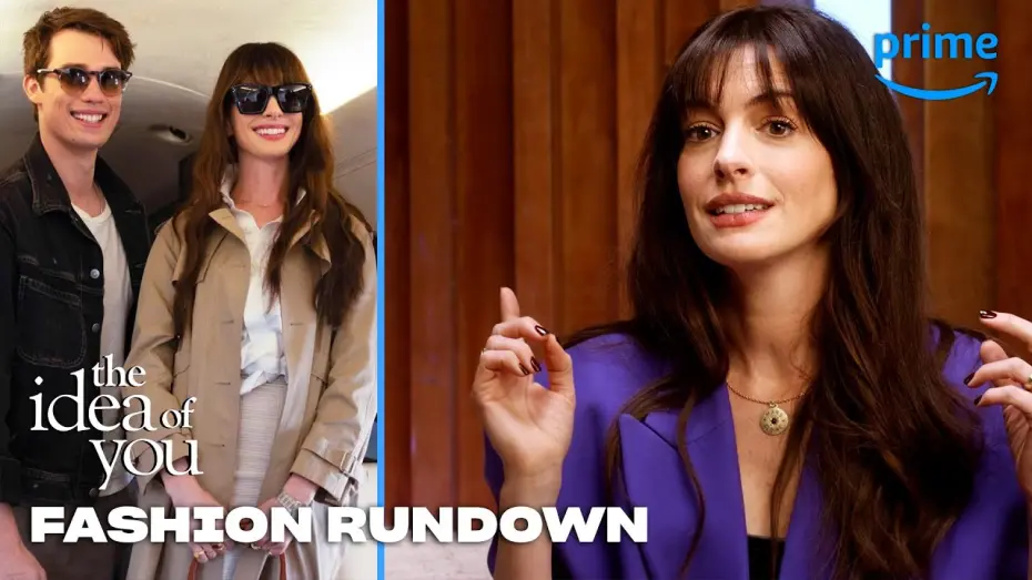 Watch film The Idea of You | The Best Outfits Since The Devil Wear's Prada