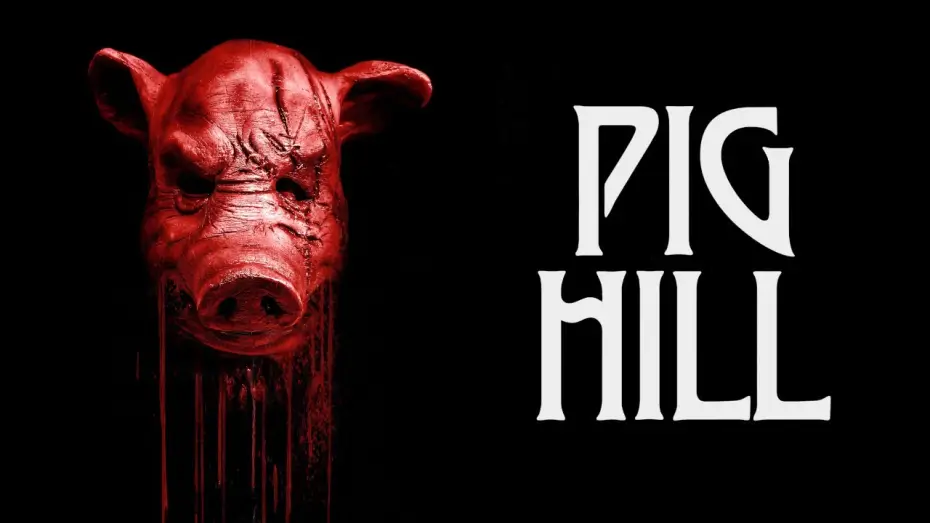 Watch film Pig Hill | Pig Hill | Official Trailer | Horror Brains