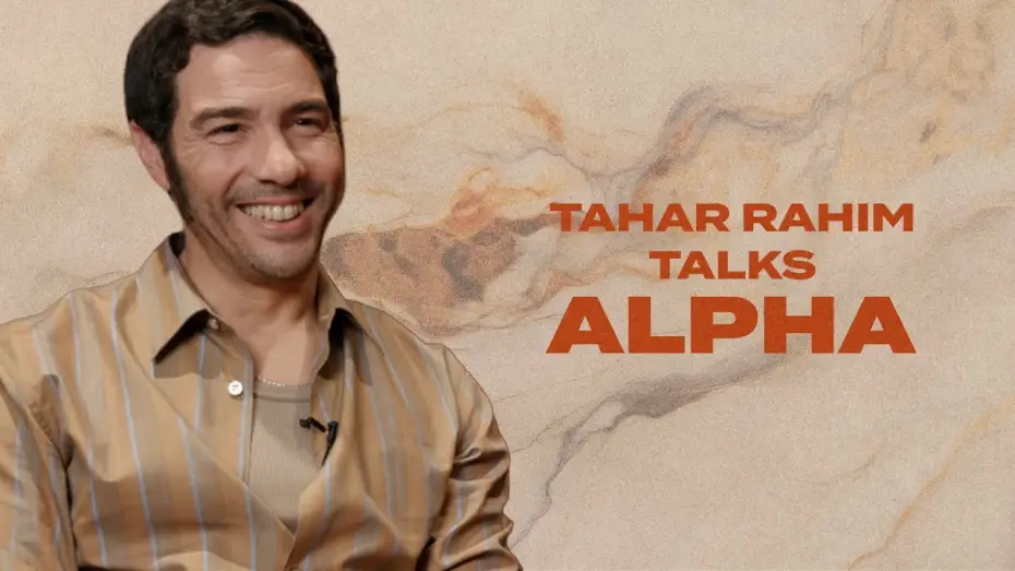 Watch film Alpha | Tahar Rahim Talks ALPHA, His Transformation and Working with Julia Ducournau