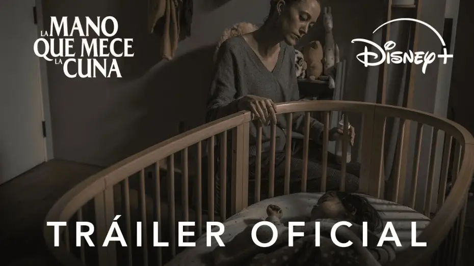 Watch film The Hand That Rocks the Cradle | La Mano que Mece la Cuna | Tr&aacute;iler oficial en castellano | 19 de noviembre en Disney+