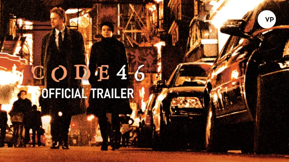 Watch film Code 46 | Code 46 | Official UK Trailer