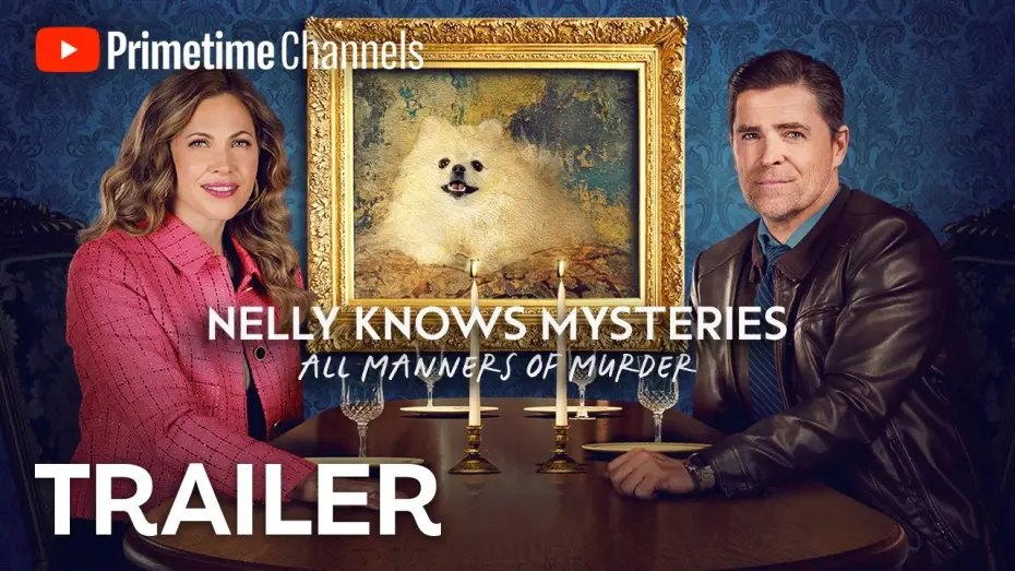 Watch film Nelly Knows Mysteries: All Manners of Murder | Trailer