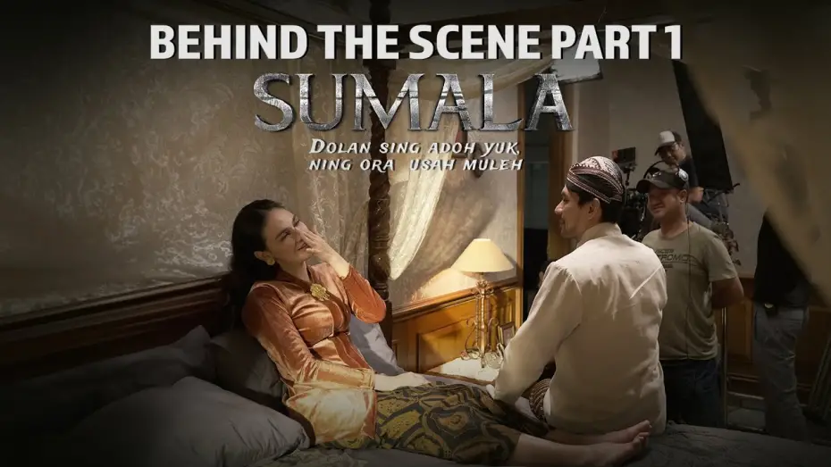 Watch film Sumala | Behind The Scenes Part 1 Sumala | Rizal Mantovani Merasa Tertantang Menyutradai Film Sumala
