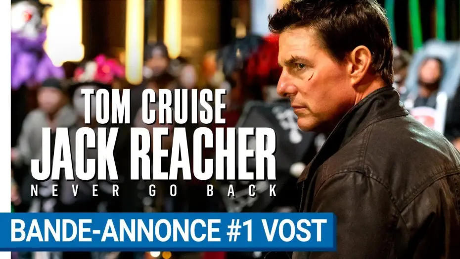 Watch film Jack Reacher: Never Go Back | JACK REACHER : NEVER GO BACK - Bande-annonce #1 VOST [au cin&eacute;ma le 19 octobre 2016]
