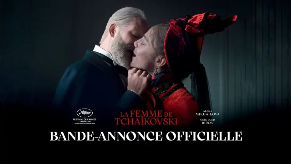 Watch film Tchaikovsky&rsquo;s Wife | La Femme de Tcha&iuml;kovski - Bande-annonce officielle
