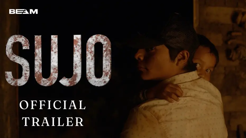 Watch film Sujo | Official Trailer [Subtitled]