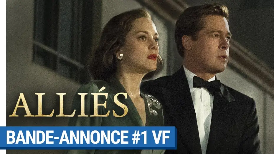 Watch film Allied | ALLI&Eacute;S - Bande-annonce #1 (VF) [au cin&eacute;ma le 23 novembre 2016]