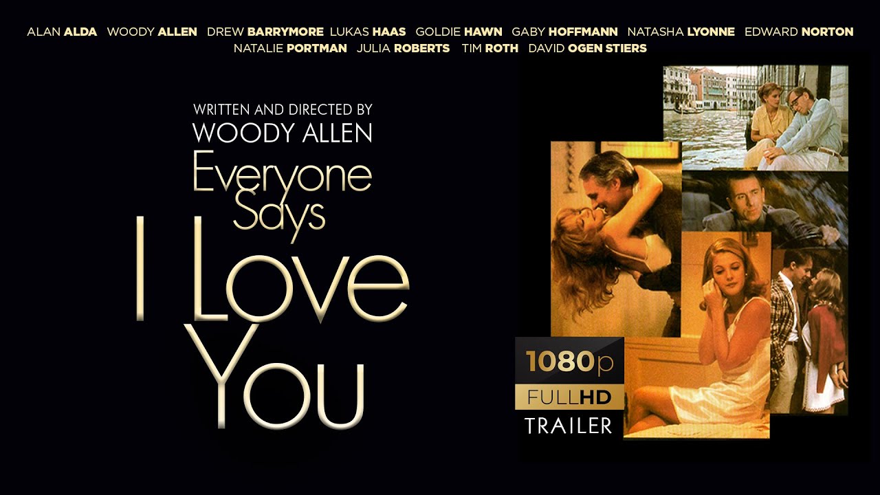 Watch film Everyone Says I Love You | Everyone Says I Love You (1996) &bull; HD TRAILER (1080p)