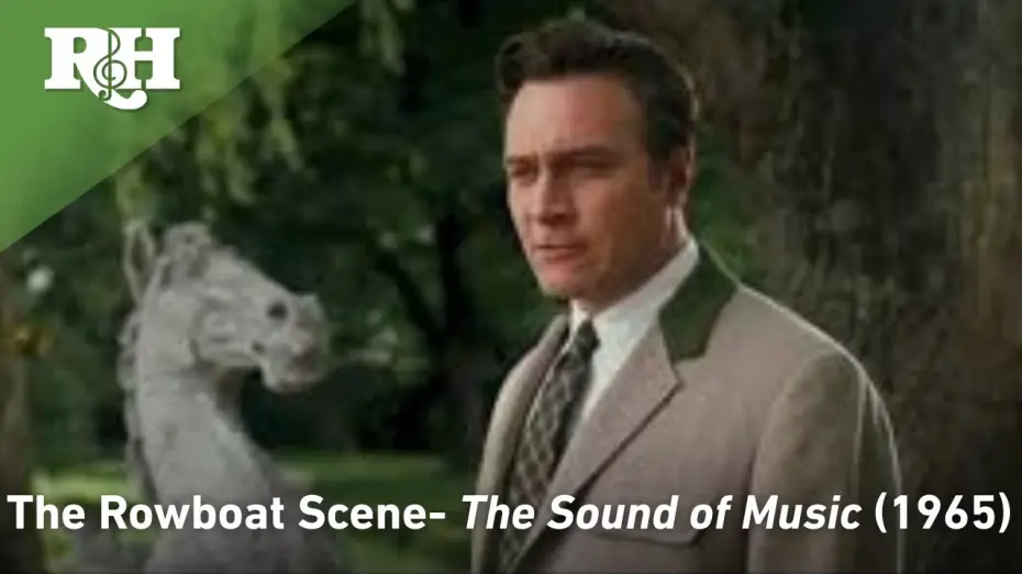 Watch film The Sound of Music | The Rowboat scene