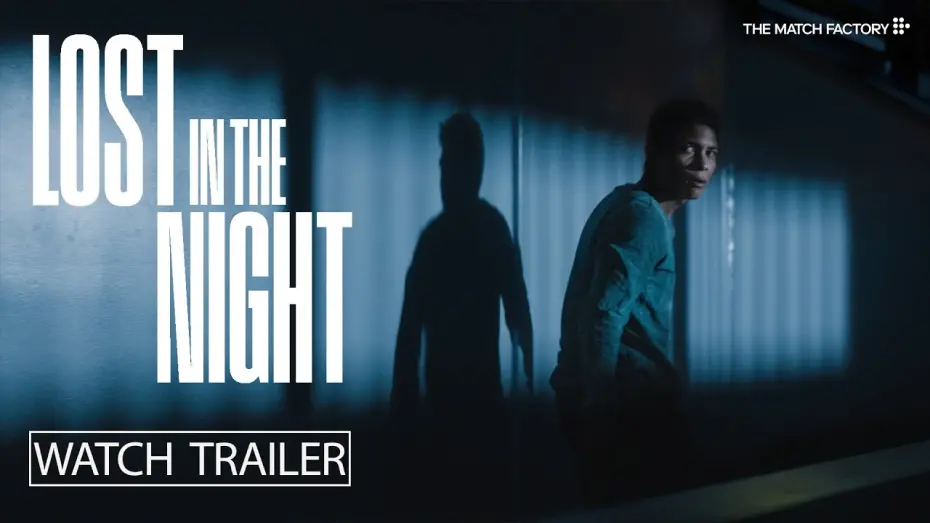 Watch film Lost in the Night | Official Trailer [Subtitled]