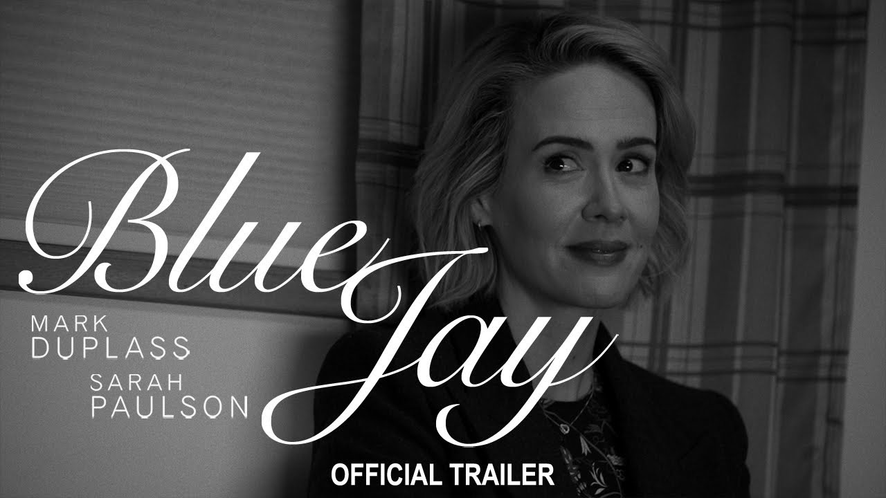 Watch film Blue Jay | Official Trailer