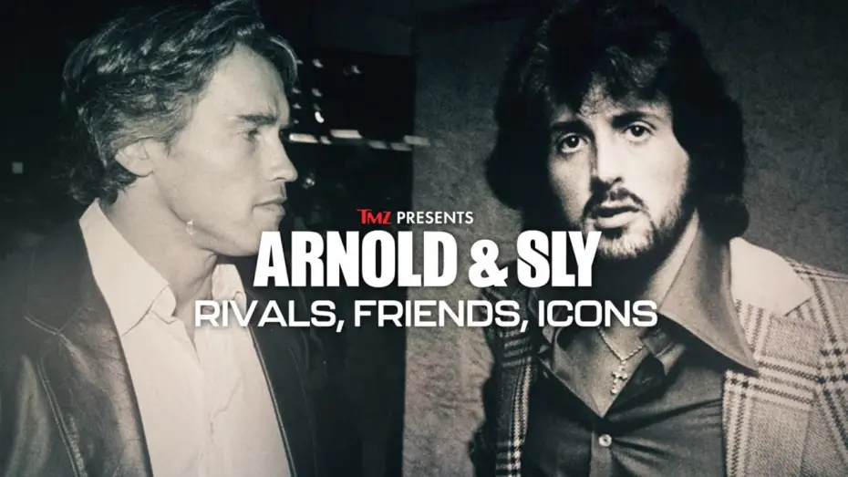 Watch film Arnold & Sly: Rivals, Friends, Icons | Arnold & Sly: Rivals, Friends, Icons | TMZ Presents