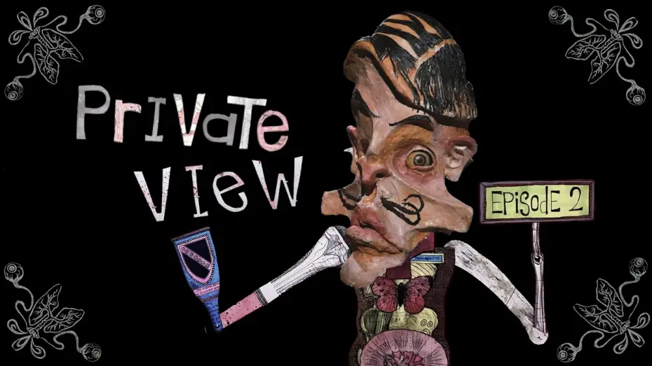 Watch film You Make me Feel Complete | PRIVATE VIEW 2: You Make Me Feel Complete