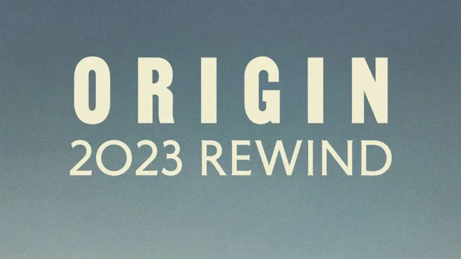 Watch film Origin | ORIGIN 2023 Rewind