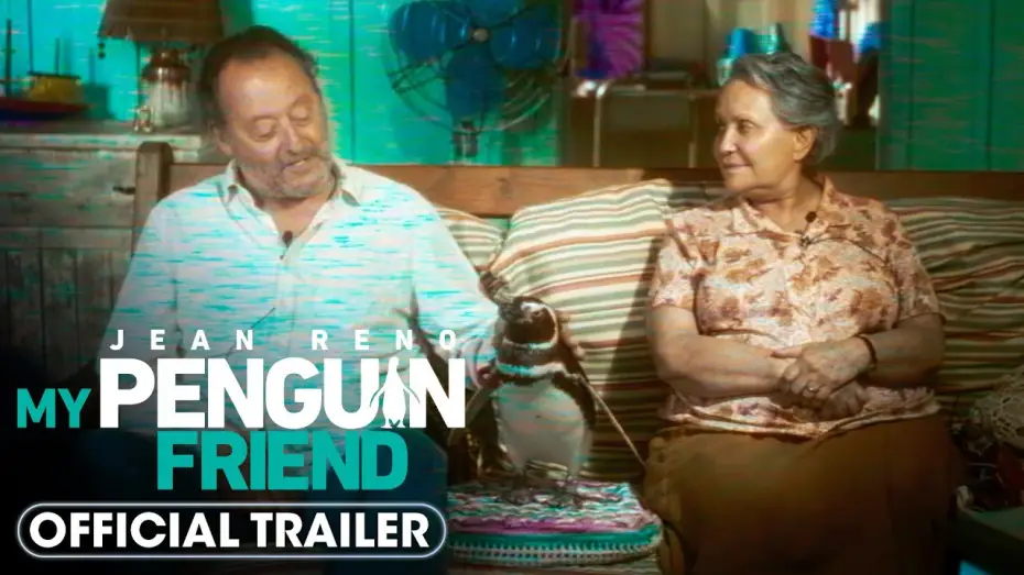 Watch film My Penguin Friend | My Penguin Friend (2024) Official Trailer - Jean Reno, Adriana Barraza, Alexia Moyano