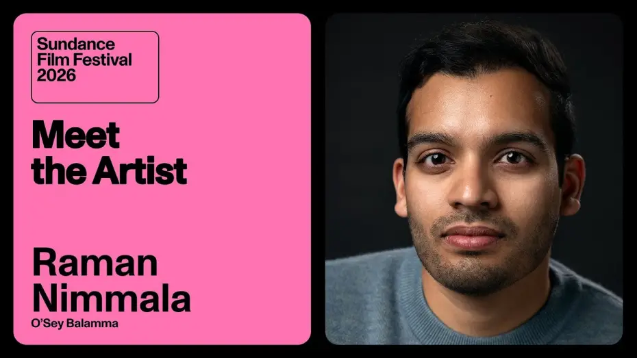 Watch film O&rsquo;Sey Balamma | Meet the Artist 2026: Raman Nimmala on &ldquo;O&rsquo;Sey Balamma&rdquo;