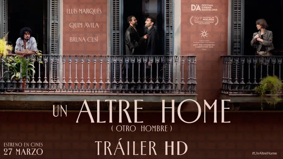 Watch film Another Man | UN ALTRE HOME (OTRO HOMBRE). Tr&aacute;iler oficial (VOSE). 27 de marzo en cines.