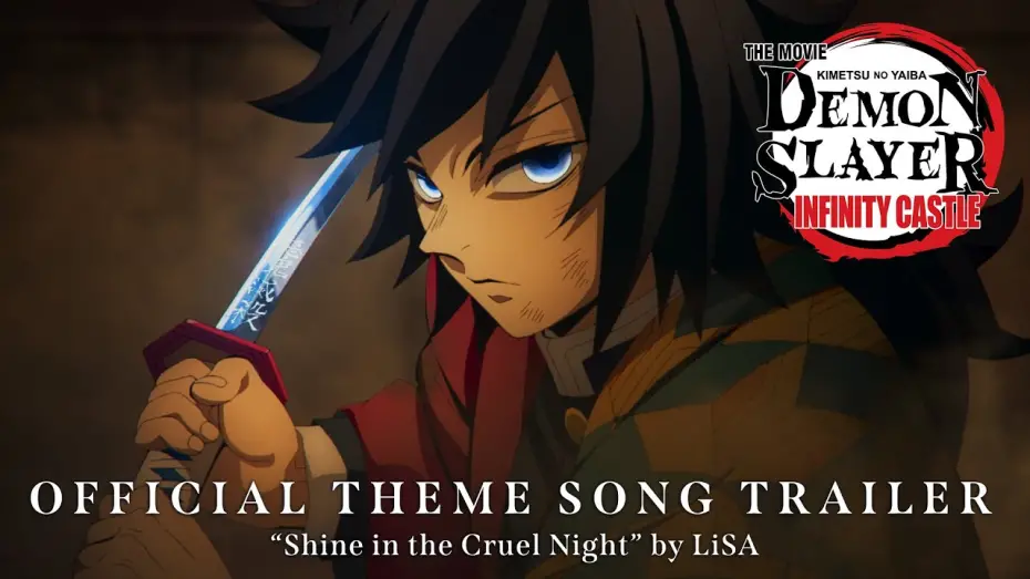 Watch film Demon Slayer: Kimetsu no Yaiba Infinity Castle | Official Theme Song Trailer (LiSA) [Subtitled]