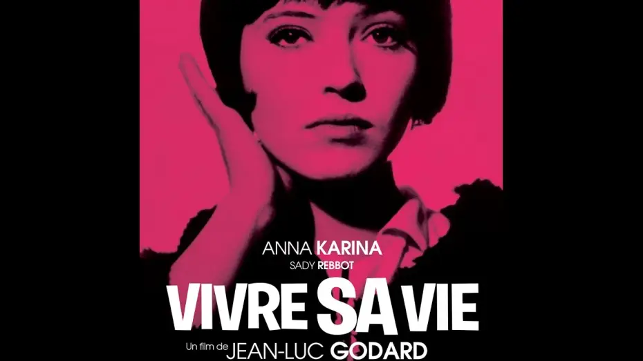Watch film Vivre Sa Vie | Vivre Sa Vie - bande annonce Jean-Luc Godard / Anna Karina