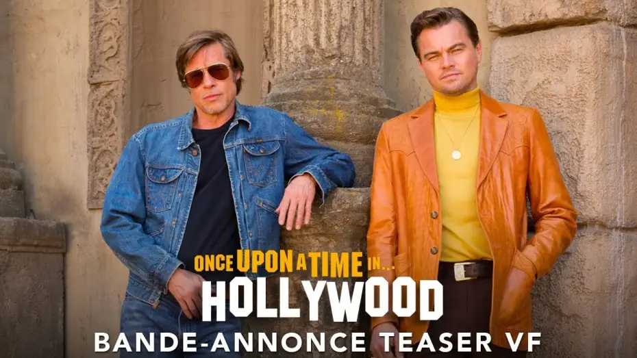 Watch film Once Upon a Time&hellip; in Hollywood | Teaser VF