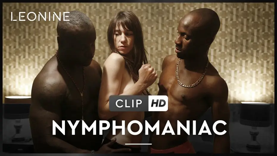 Watch film Nymphomaniac: Vol. I | NYMPHOMANIAC | Joe bittet Jer&ocirc;me um ihre Entjungferung | Clip