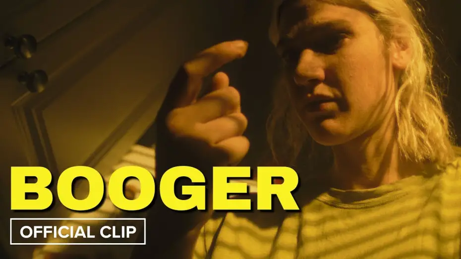 Watch film Booger | Official Clip