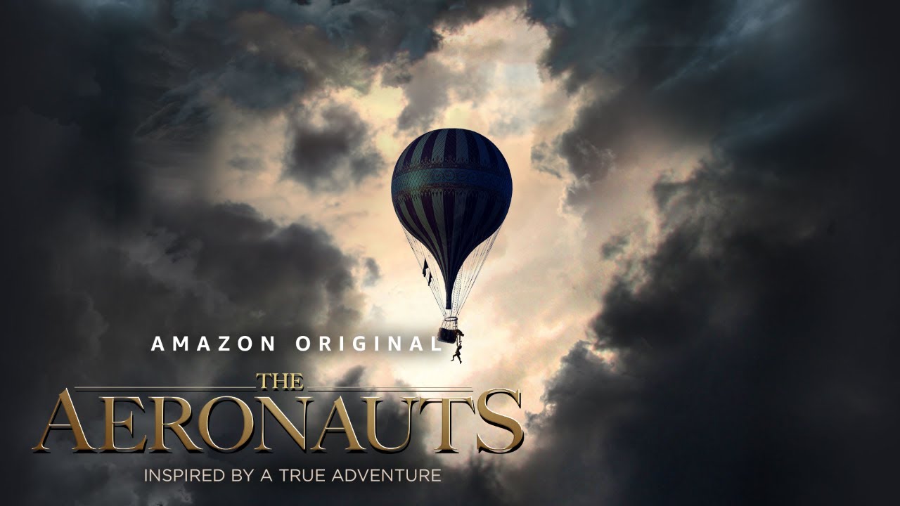 Watch film The Aeronauts | The Aeronauts - Official Trailer
