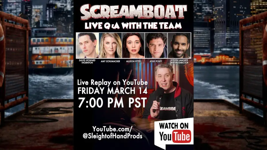 Watch film Screamboat | Q&A Livestream Replay Featuring DAVID HOWARD THORNTON