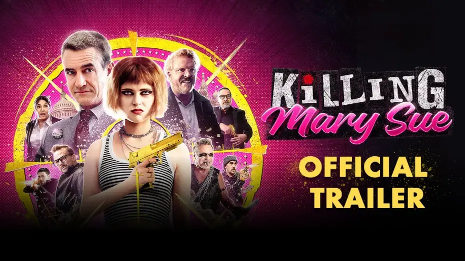 Watch film Killing Mary Sue | Killing Mary Sue | Official Trailer HD