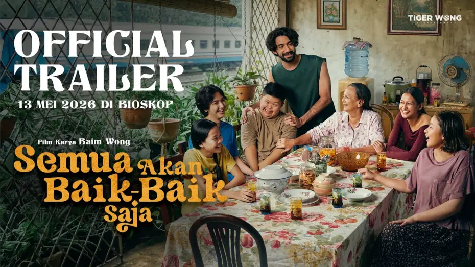Watch film Semua Akan Baik-Baik Saja | Official Trailer - EVERYTHING WILL BE OKAY | May 13, 2026