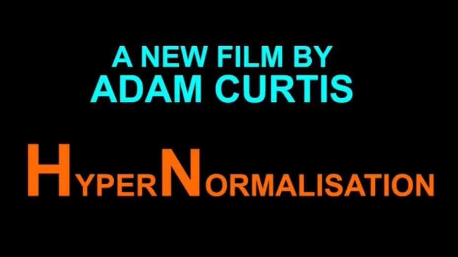Watch film HyperNormalisation | Trailer