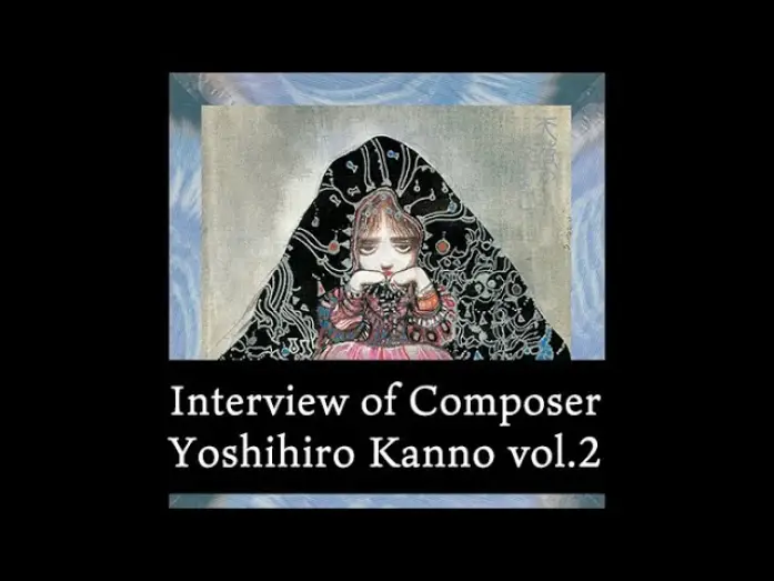 Watch film Angel's Egg | Selected for Cannes!! Interview of Composer, Yoshihiro Kanno vol.2 [ENG SUB]