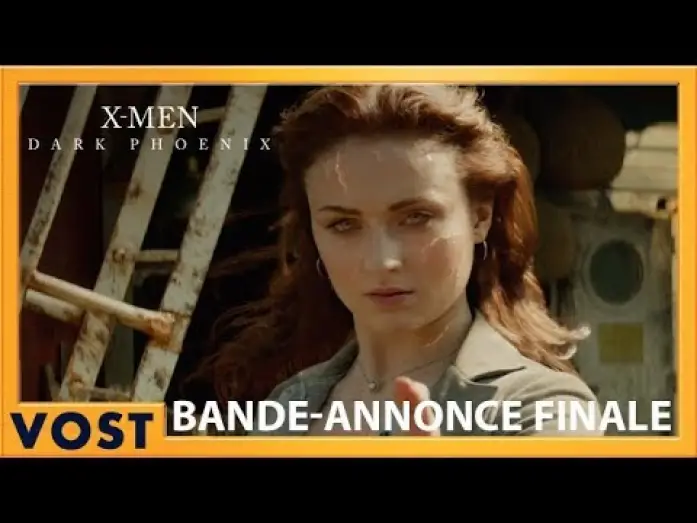 Watch film Dark Phoenix | X-Men : Dark Phoenix - Bande Annonce 3 VOST