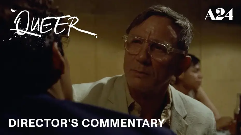 Watch film Queer | Commentary Supercut with Luca Guadagnino and Jonathan W. Anderson