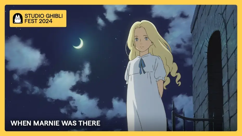 Watch film When Marnie Was There | Ghibli Fest 2024 | WHEN MARNIE WAS THERE