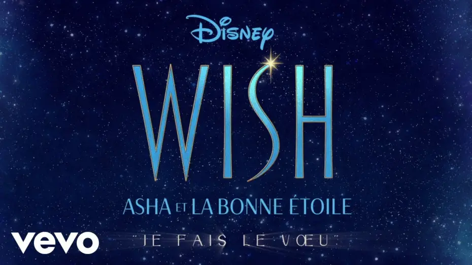 Watch film Wish | Oc&eacute;ane Demontis - Je fais le v&oelig;u (De "Wish: Asha et la bonne &eacute;toile"/Lyric Video)