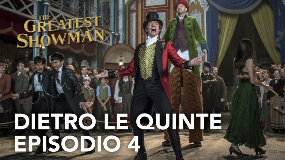 Watch film The Greatest Showman | The Greatest Showman | Dietro le quinte - Episodio 4 Clip HD | 20th Century Fox 2017
