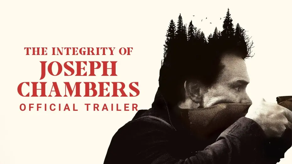 Watch film The Integrity of Joseph Chambers | Official Trailer